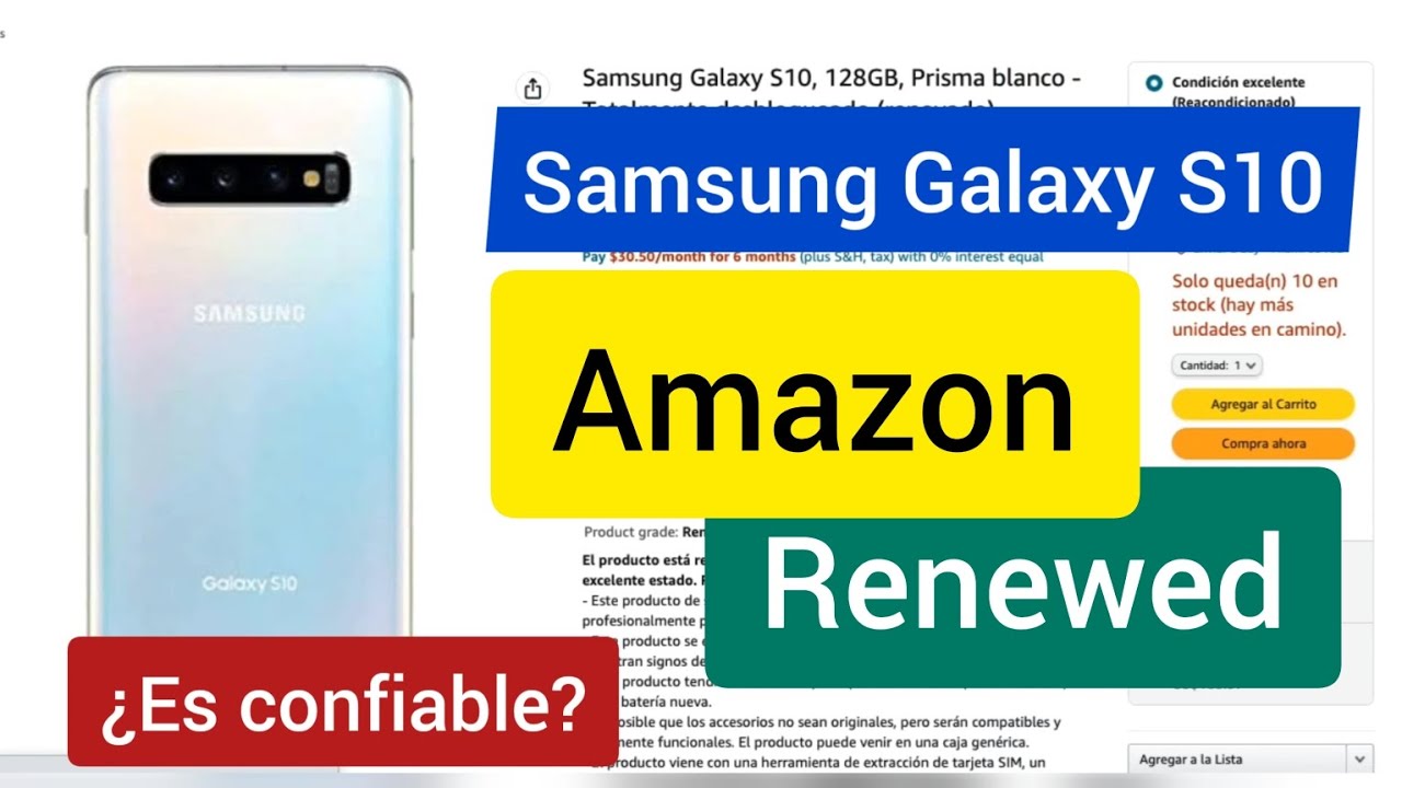 Samsung Galaxy S10 Amazon Renewed | Compra online y unboxing #AmazonRenewed