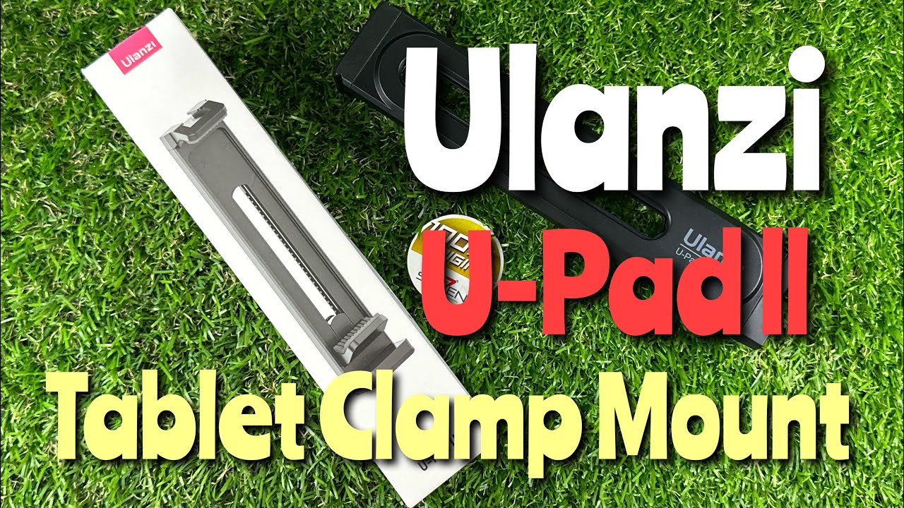 แนะนำ Ulanzi U-Pad ll Tablet Tripod Clamp Mount(ขายึดแทบเล็ทกับขาตั้งกล้อง) #ulanzi