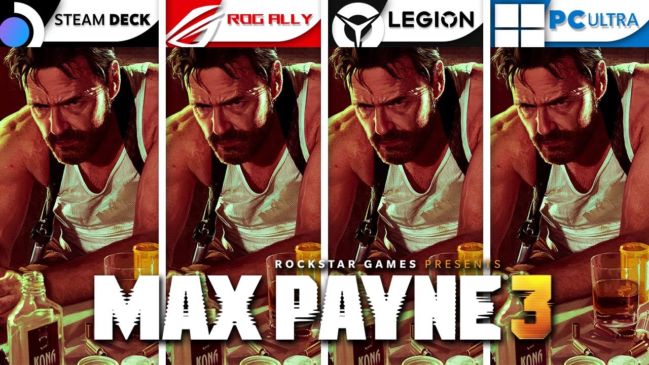 Max Payne 3 | Steam Deck vs ROG Ally vs Legion GO vs PC Ultra | 4K Full Graphics Comparison