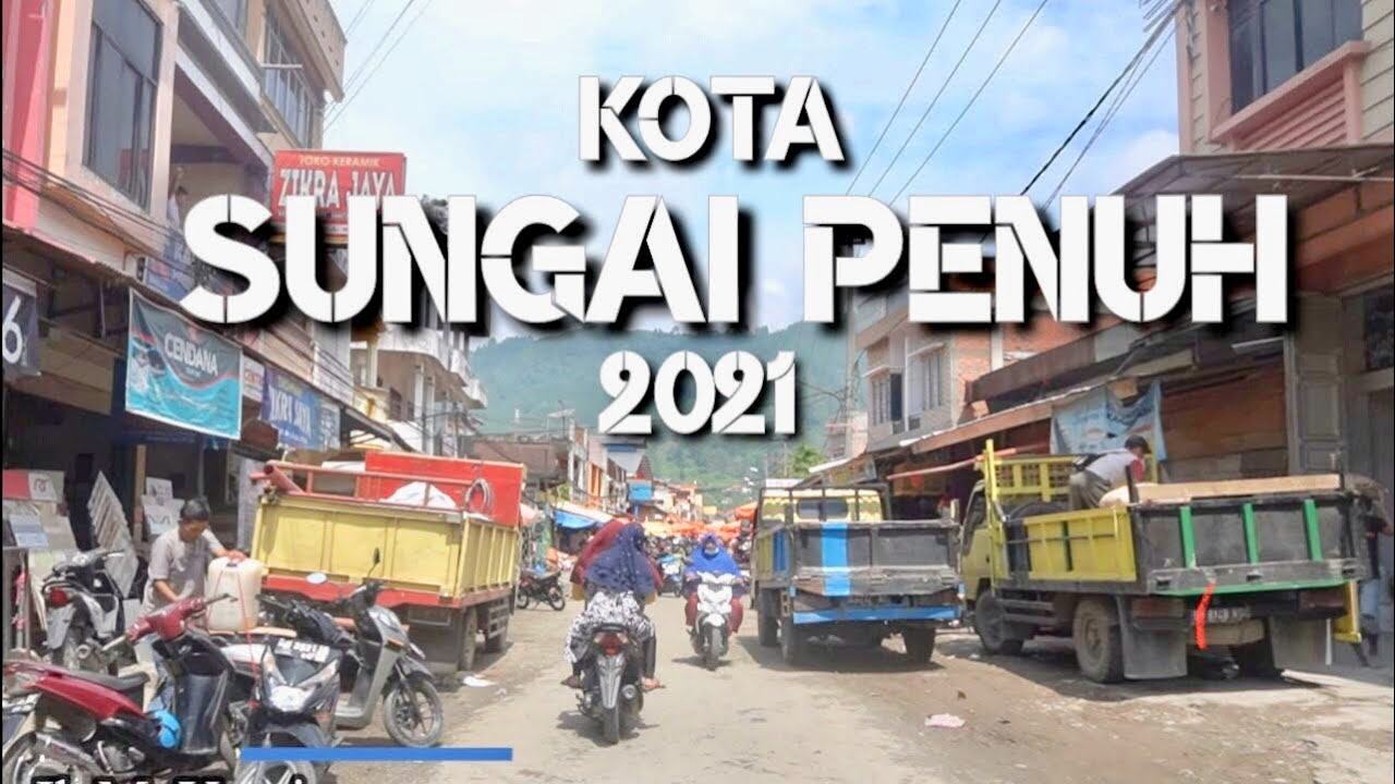 SUNGAI PENUH CITY 2021 