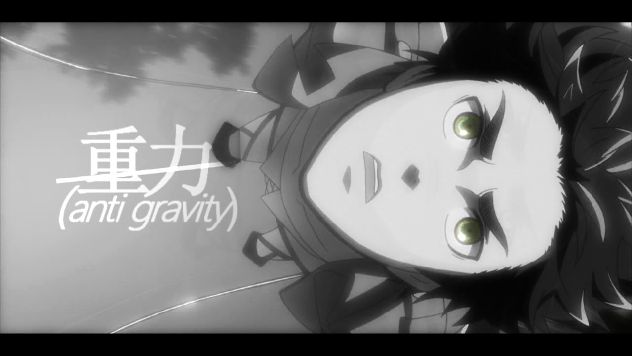 antigravity; [amv]