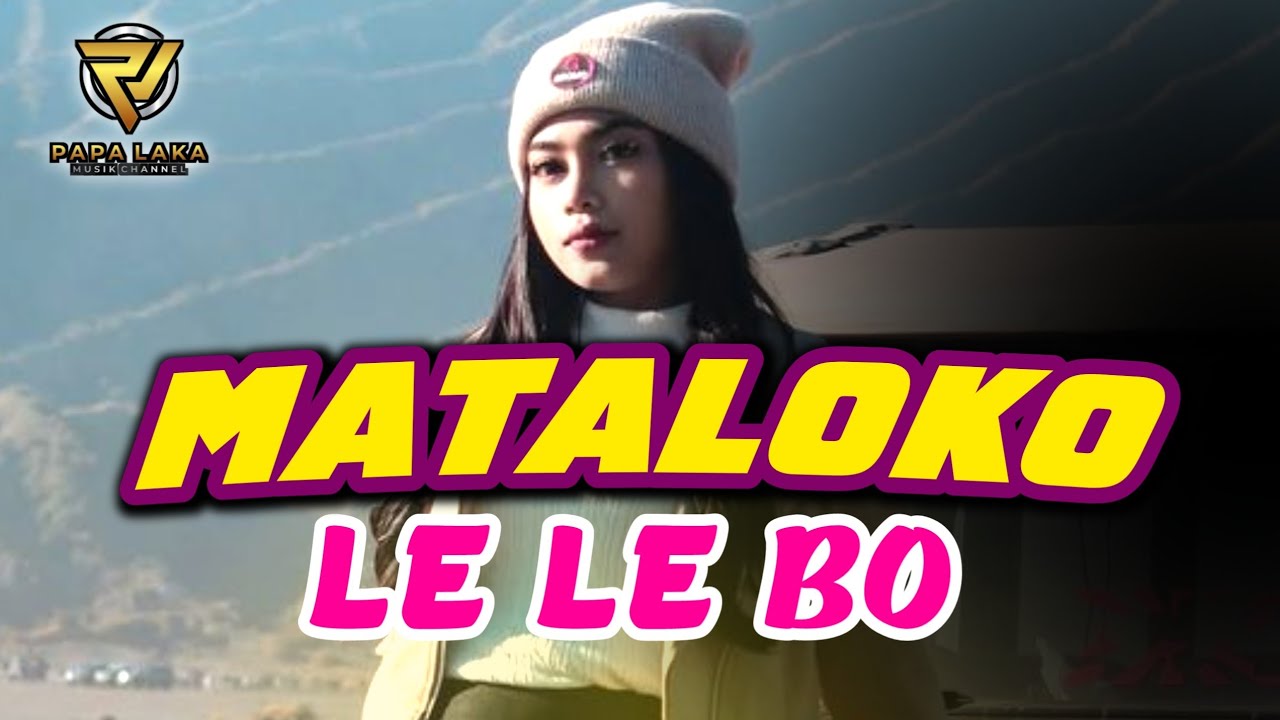 MATALOKO LE LE BO || LAGU ACARA REMIX || TERBARU 2026