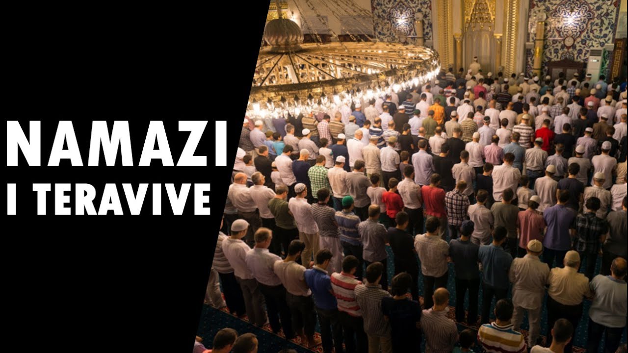 Namazi i teravive! Sa rekate falen? Shperblimi i madh