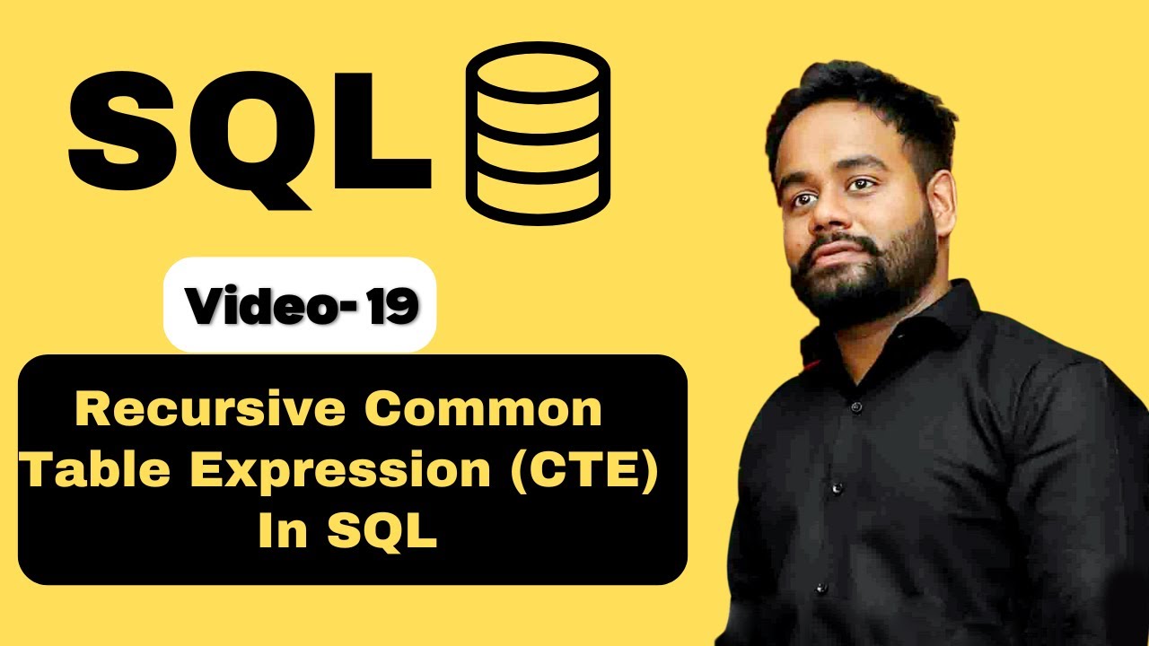 Video-19 | Recursive Common Table Expression(CTE) in SQL | SQL Tutorial Basic to Advance in Hindi