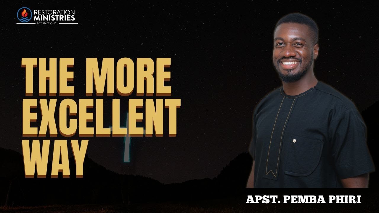 THE MORE EXCELLENT WAY | Drop - Pst Pemba Phiri