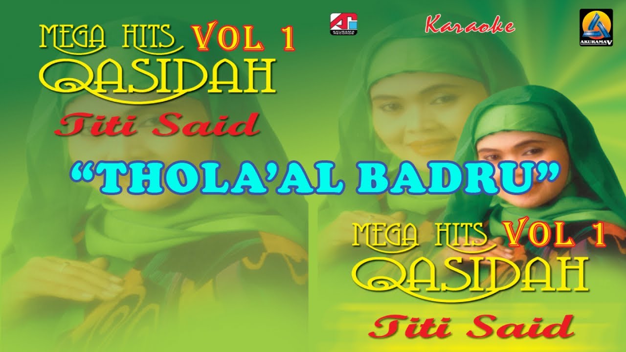Titi Said - Thola'al Badru (Karaoke) - Qasidah Vol 1