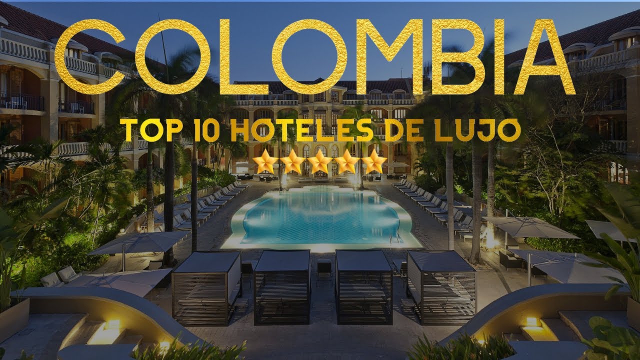 Top 10 MEJORES Hoteles de Colombia | LUJO Y RELAJACIÓN