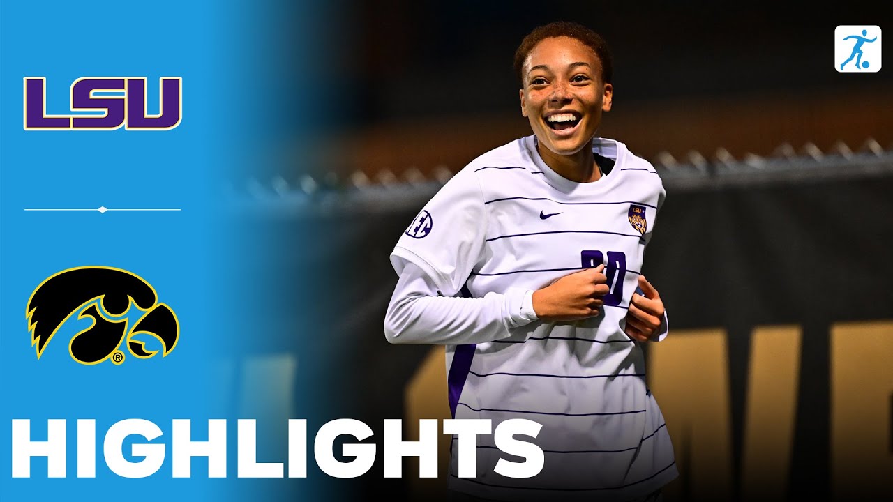 LSU vs Iowa | NCAA College Women's Soccer | Highlights - November 21, 2025