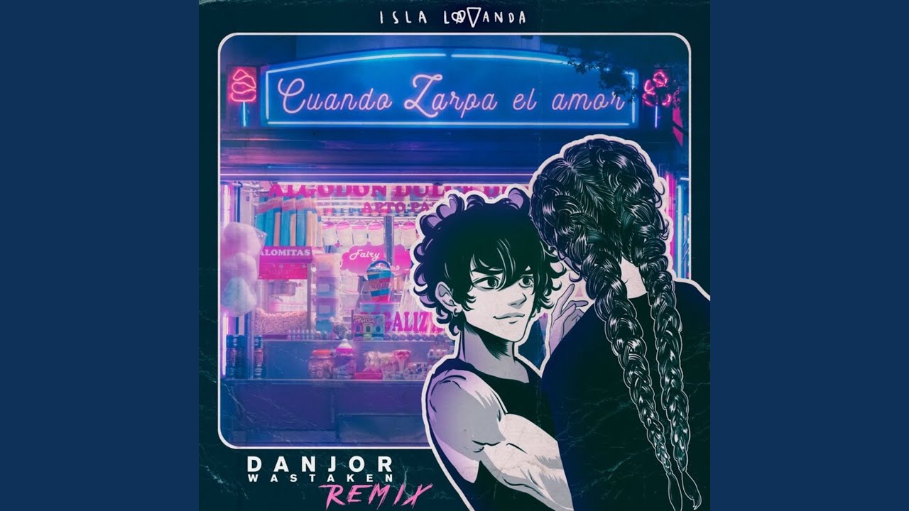 Cuando Zarpa El Amor (Remix)