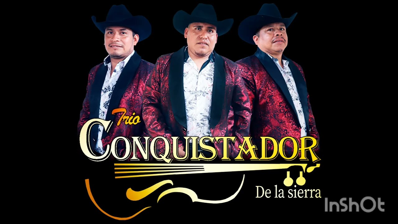 El adios de un Rufero ( Trio conquistador de la sierra)