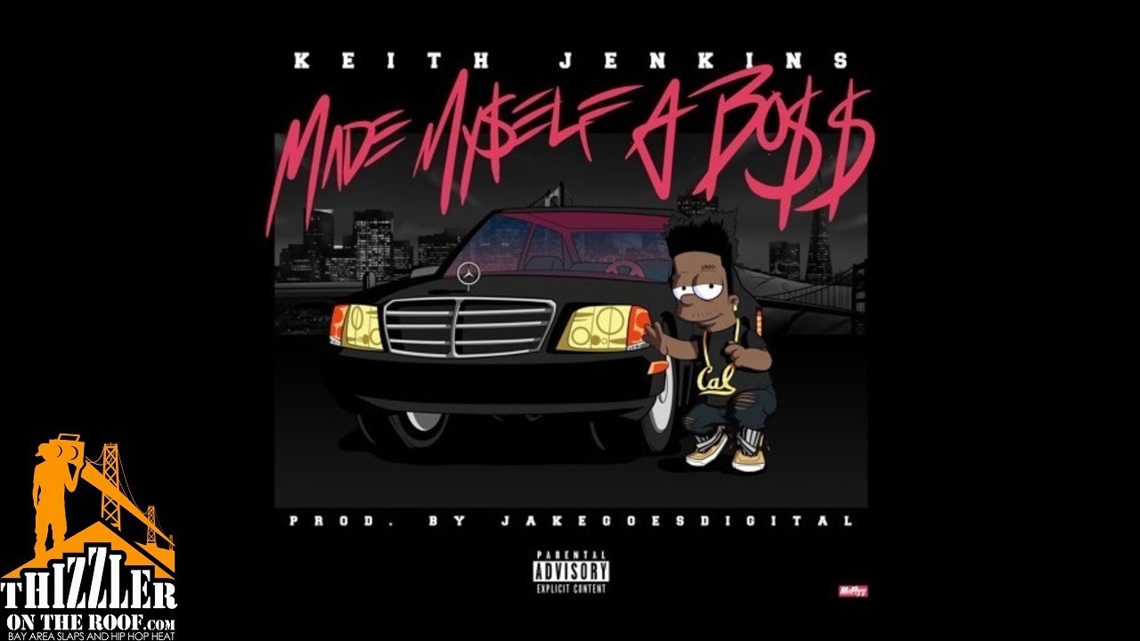 Keith Jenkins - Made Myself A Boss [Prod. JakeGoesDigital] [Thizzler.com