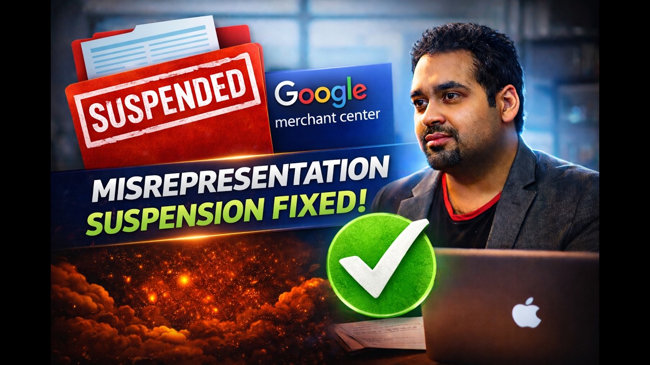 Google Merchant Center Misrepresentation Suspension Fixed | Real Case Study