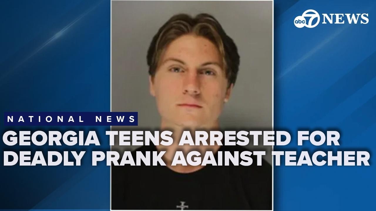 Georgia teenagers arrested and charged after prank against teacher turns deadly
