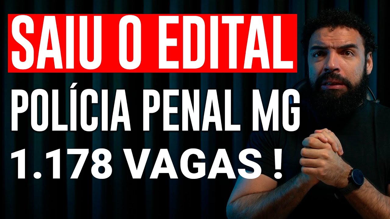Saiu o Edital Pol&iacute;cia Penal MG 2025 Vagas, Sal&aacute;rios e Inscri&ccedil;&otilde;es