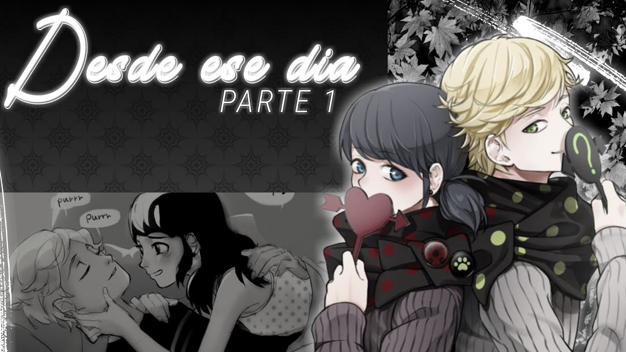🌸💖Desde Ese Día💖🌸parte 1 [mini serie]