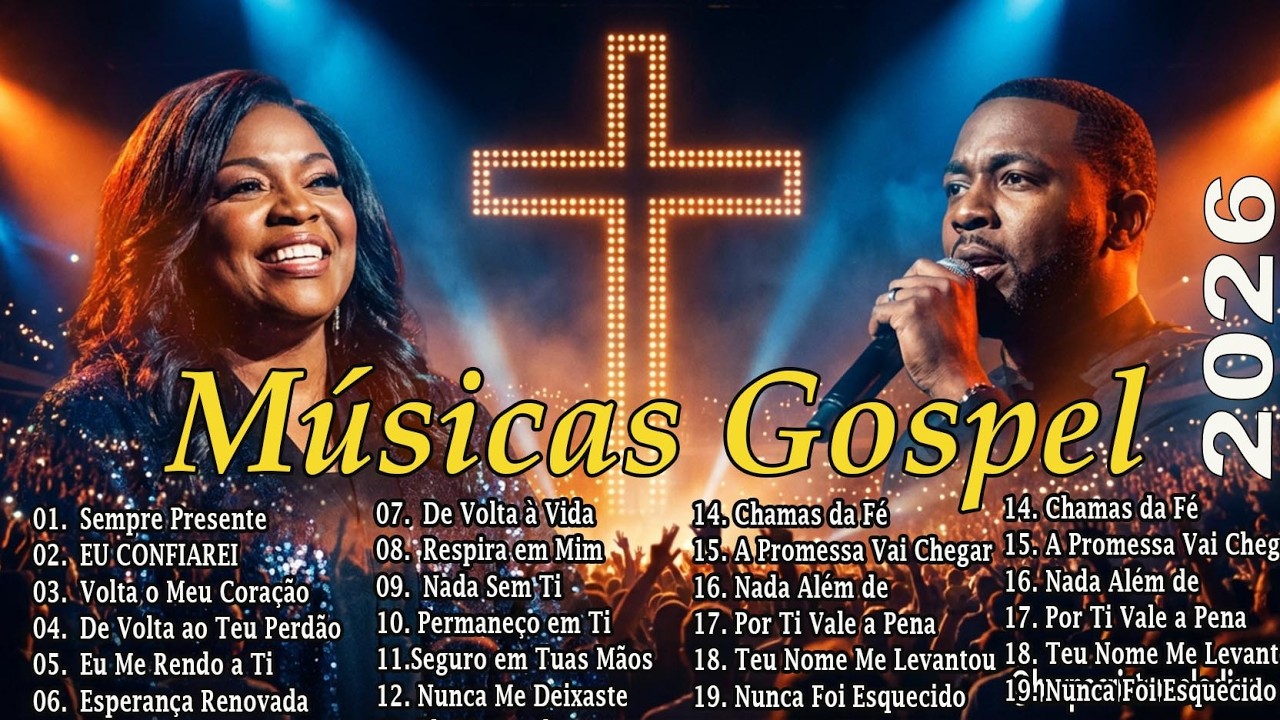 Louvores de Adoração 2026 – Top 100 Músicas Gospel Que Tocam o Coração e Renovam a Fé #topgospel