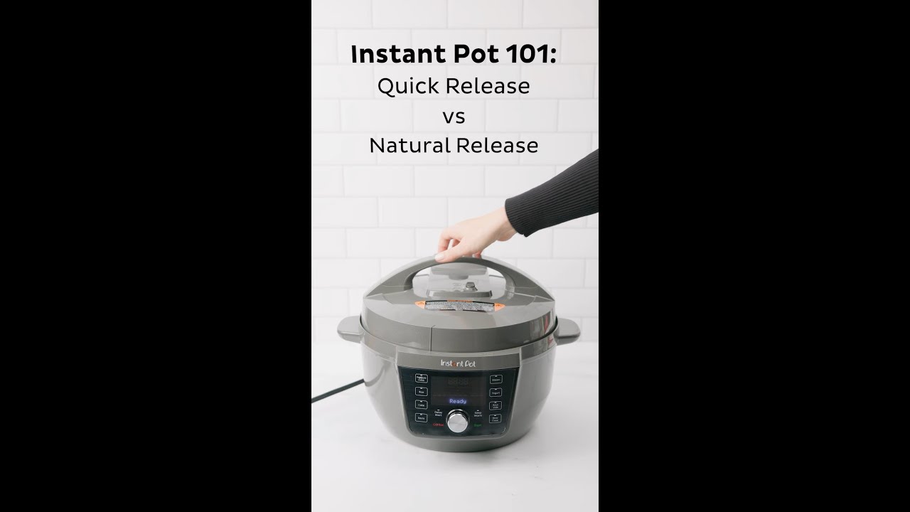 Instant Pot 101: Быстрое высвобождение против естественного высвобождения