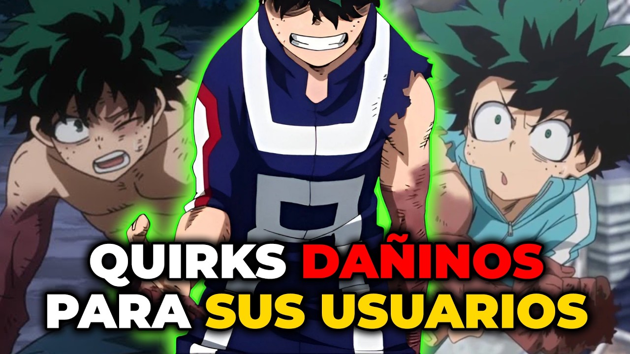 🔥 10 QUIRKS que DAÑAN a sus PROPIOS USUARIOS 😱 | Boku No Hero Academia 🚀