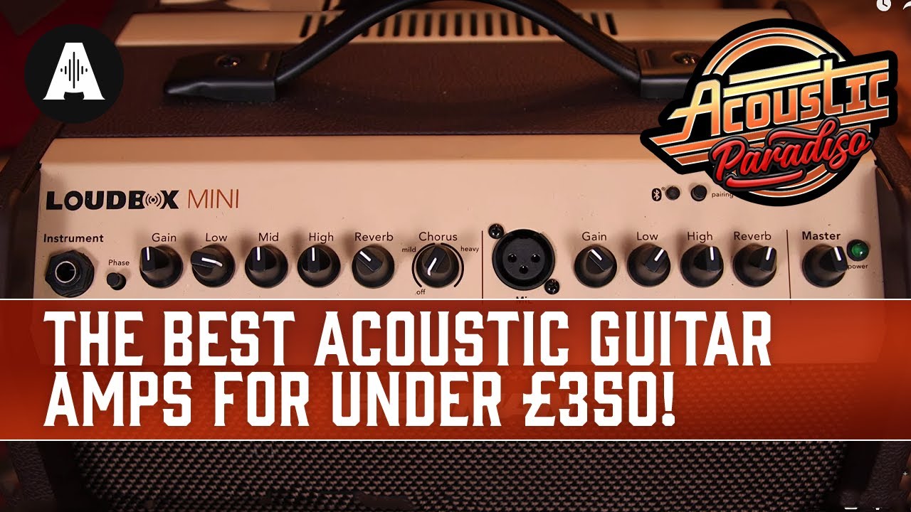 What's The BEST Compact Acoustic Guitar Amp for Under £350?