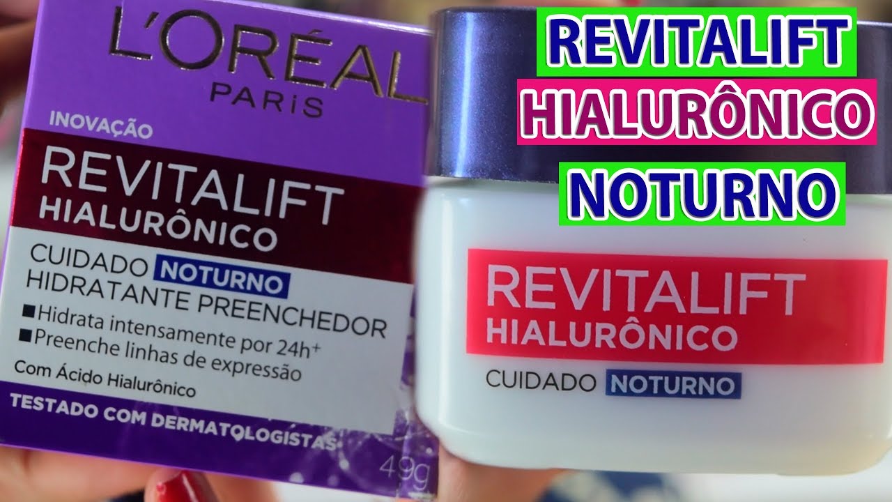 REVITALIFT HIALURÔNICO NOTURNO L´ORÉAL | 30 DIAS DE USO | Por Joyce Vignochi