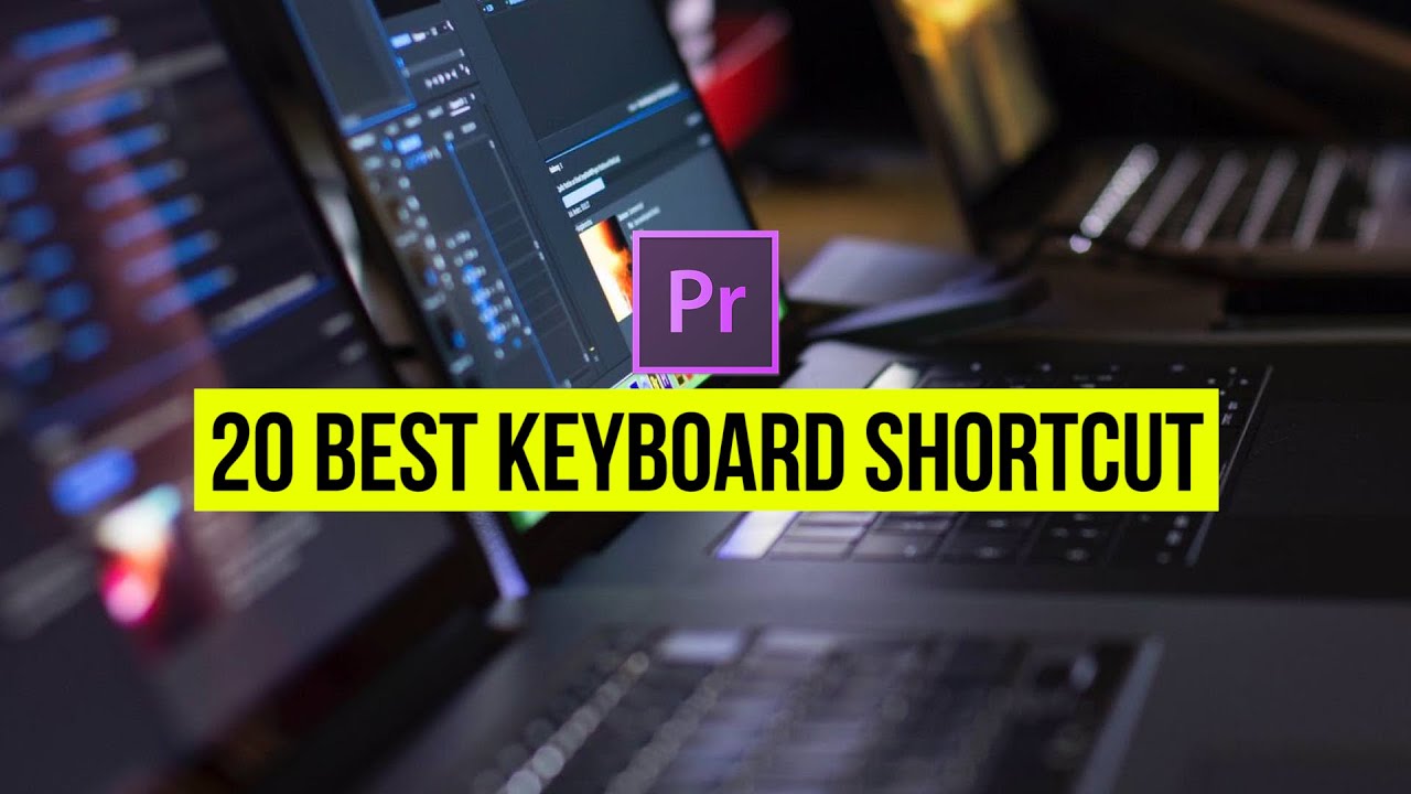 20 Keyboard Shortcut Terbaik Untuk Editing Lebih Cepat di Premiere Pro