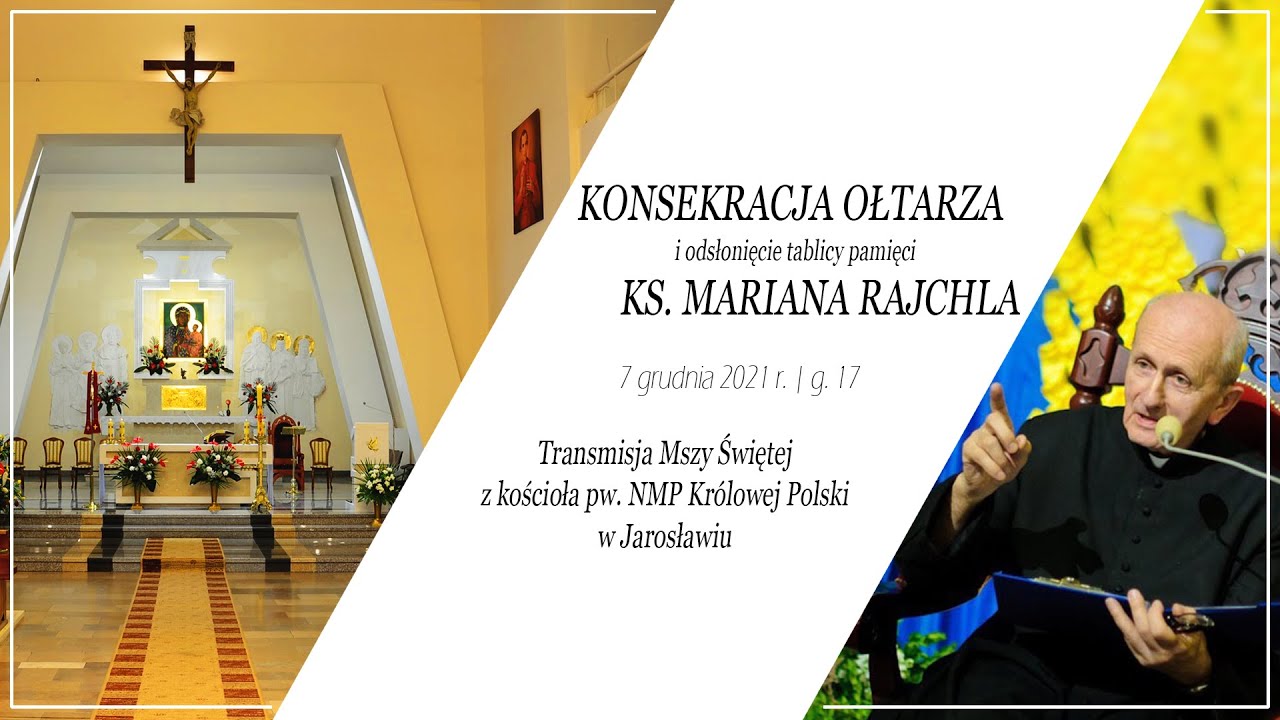 Konsekracja Ołtarza w kościele pw. NMP Królowej Polski w Jarosławiu (7 grudnia 2021) #naŻywo