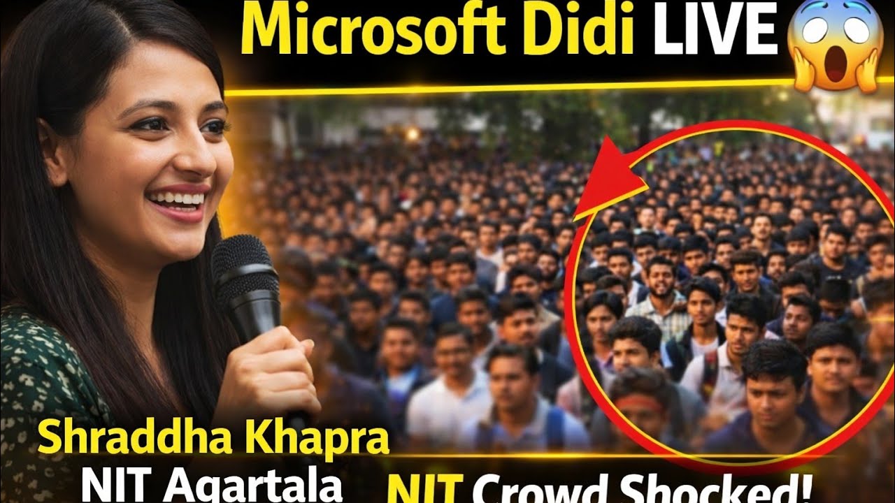 Shradha Khapra @ApnaCollegeOfficial At NIT Agartala | Microsoft Wali Didi In Nit Agartala