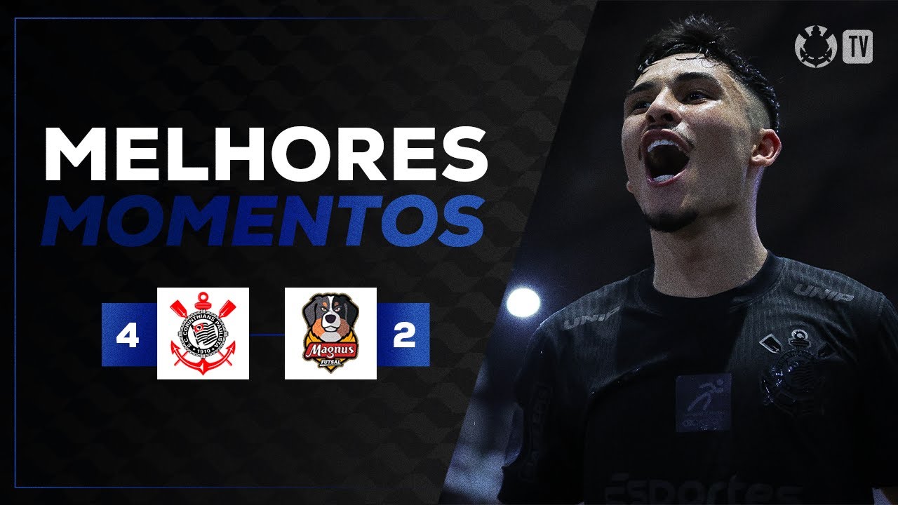 MELHORES MOMENTOS: CORINTHIANS 4 X 2 MAGNUS FUTSAL | LNF 2025 | QUARTAS DE FINAL - IDA