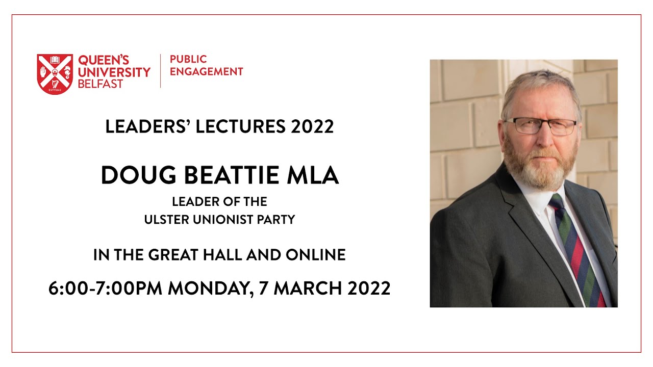 Leaders&rsquo; Lecture Series, Doug Beattie, Ulster Unionist Party