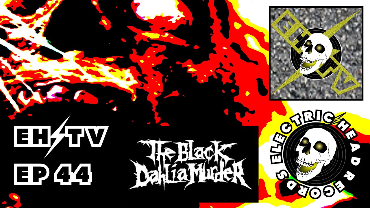 EH/TV EP 44: Ranking The Black Dahlia Murder Albums