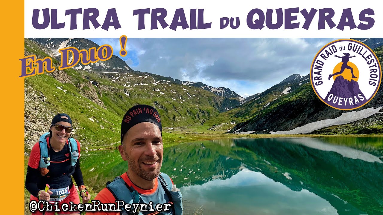 Grand Raid Guillestrois Queyras 2024 ⛰️ : l'Ultra de 100K en DUO 🤩