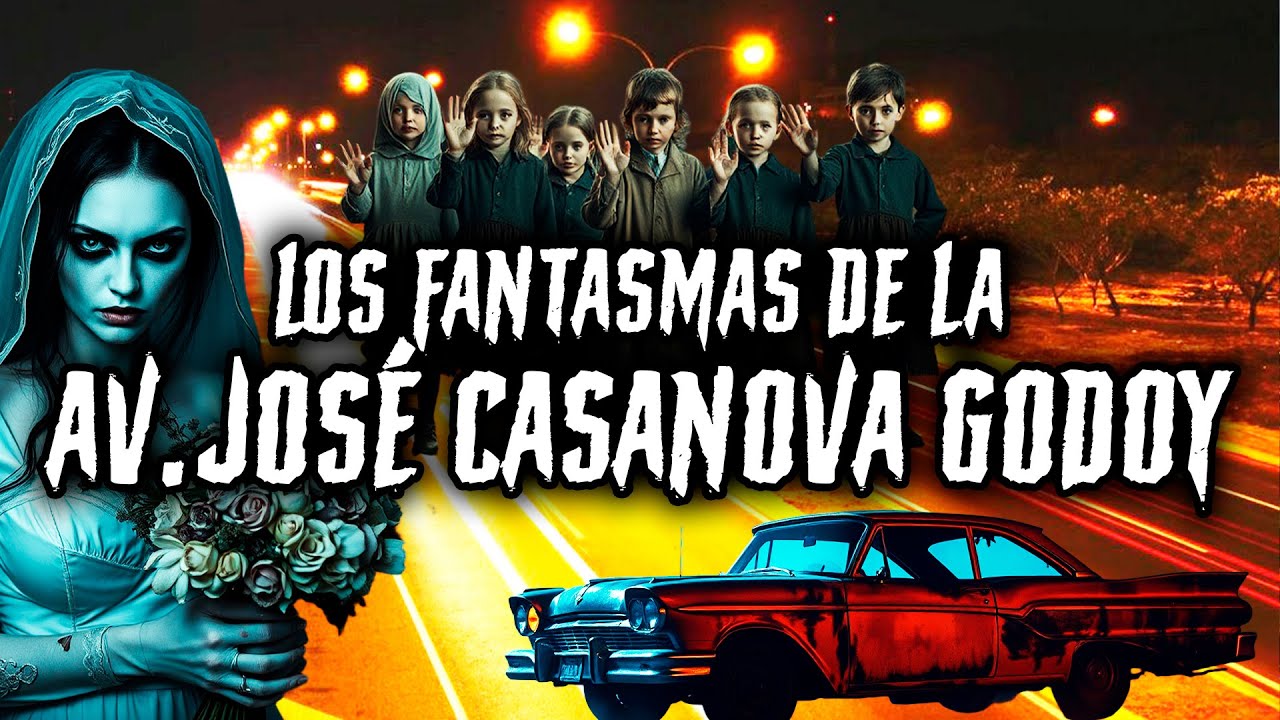 FANTASMAS Y MISTERIOS en la Avenida José Casanova Godoy: RELATOS ESCALOFRIANTES