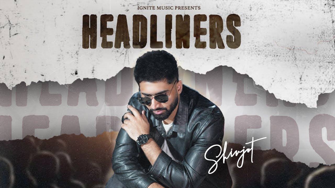 Headliners | Lyrical Video | Shivjot | Punjabi Song | Official Lyrics