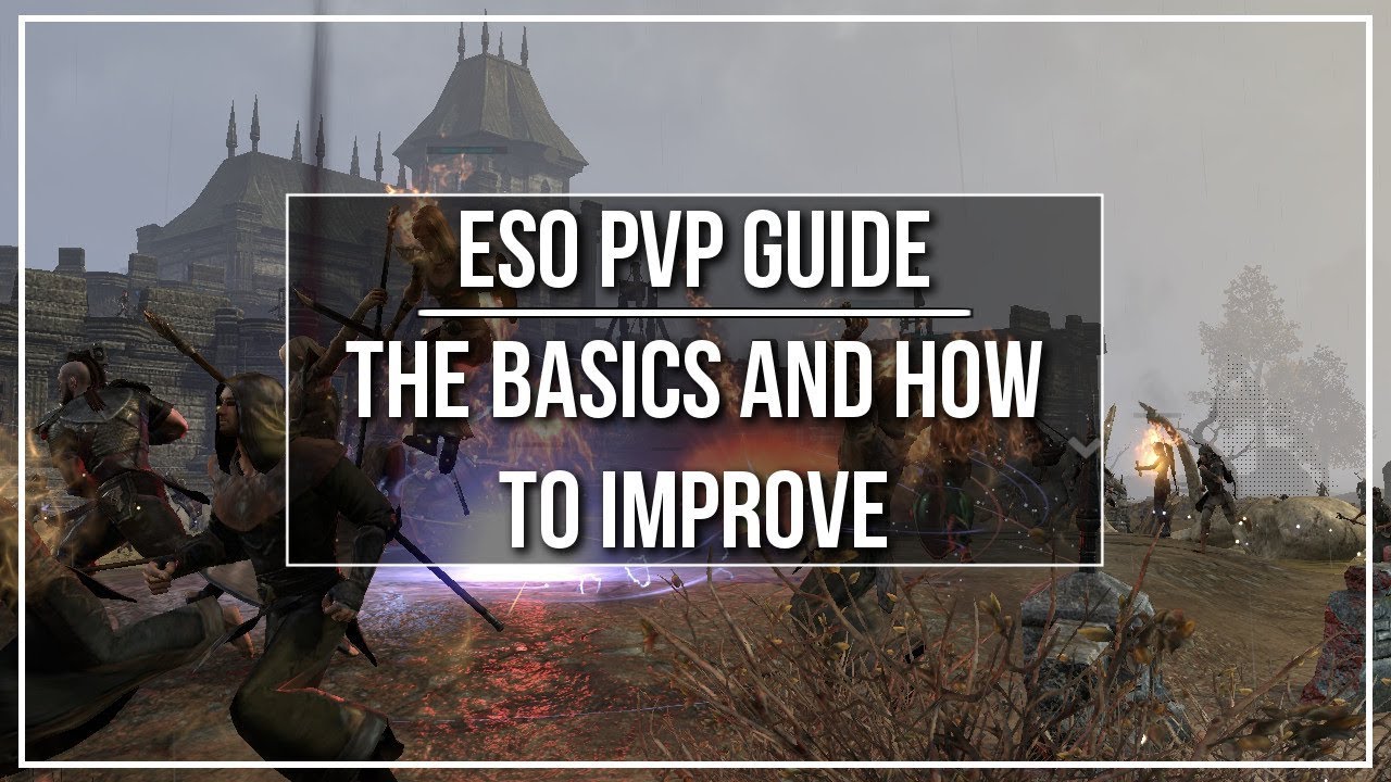 ESO PvP Guide - The Basics and How to Improve