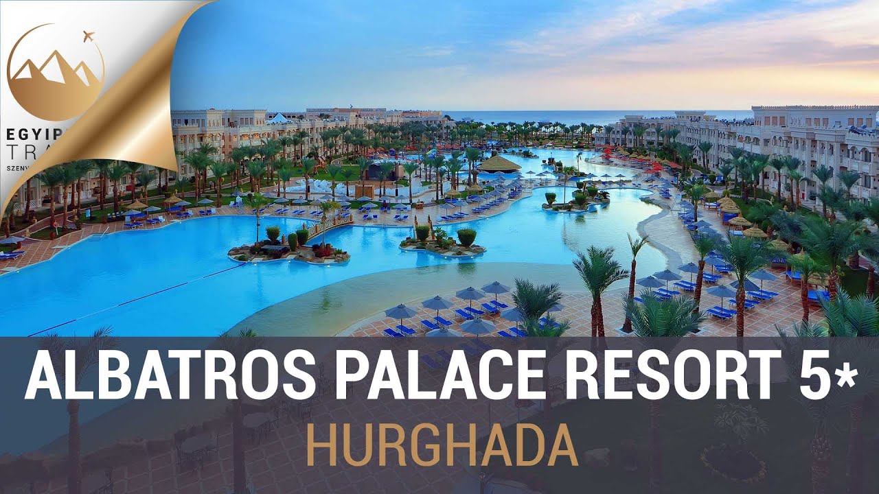 Albatros Palace Resort 5* | Hurghada | Egyiptom Travel