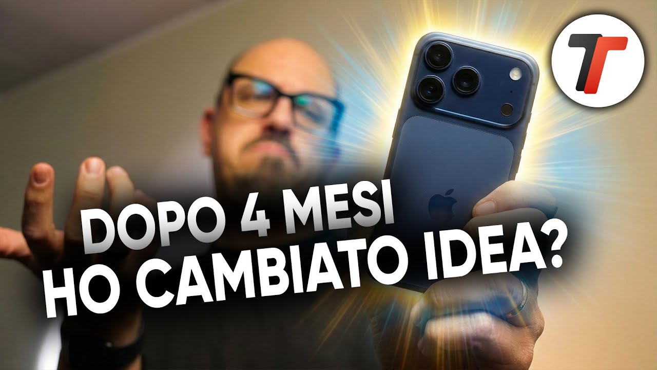 4 MESI con iPhone 17 Pro Max: COME &egrave; ANDATA e SCOPRIAMO se &egrave; MIGLIORATO o PEGGIORATO