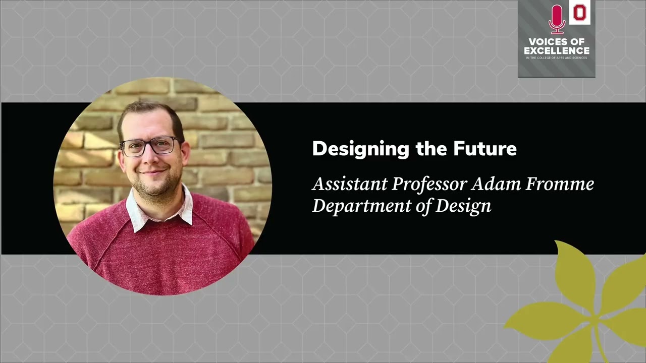 Adam Fromme: Designing the Future