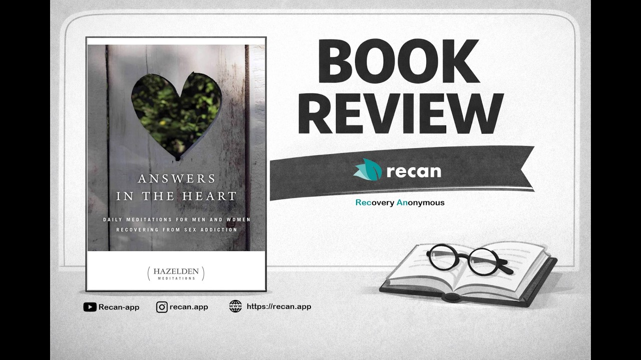 Answers In The Heart: Daily Meditations for Men and Women Recovering from Sex Addiction
