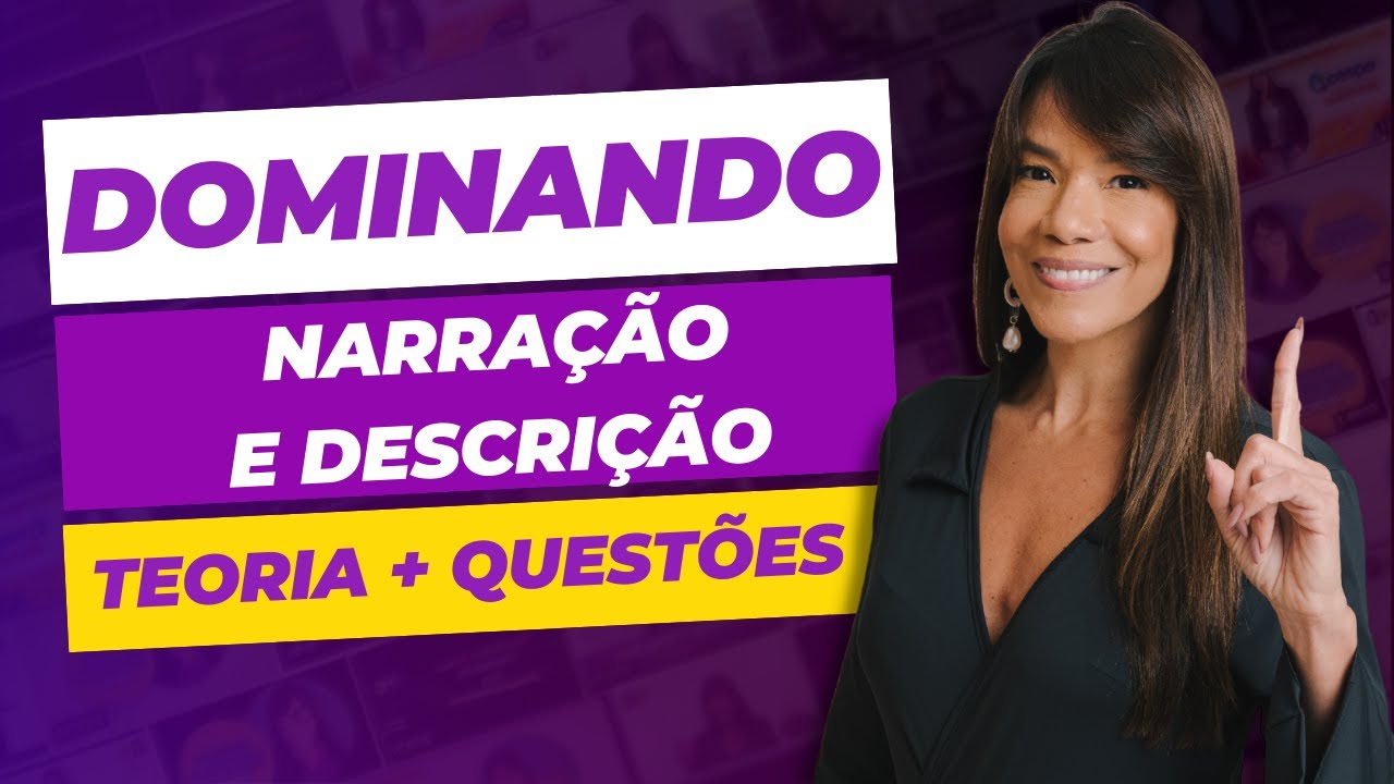 Dissecando a FGV - Narração e Descrição