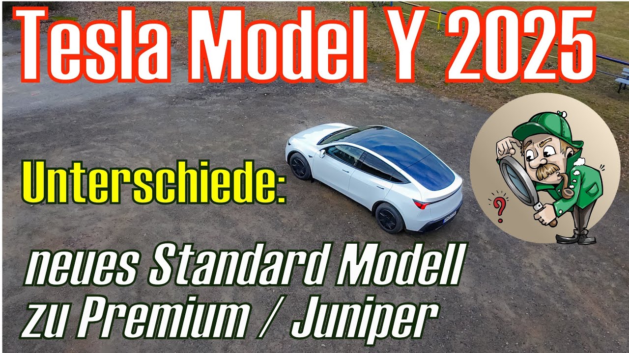 Vergleich Tesla Model Y neues Standard Modell gegen Premium Juniper Modelle - was fehlt wirklich
