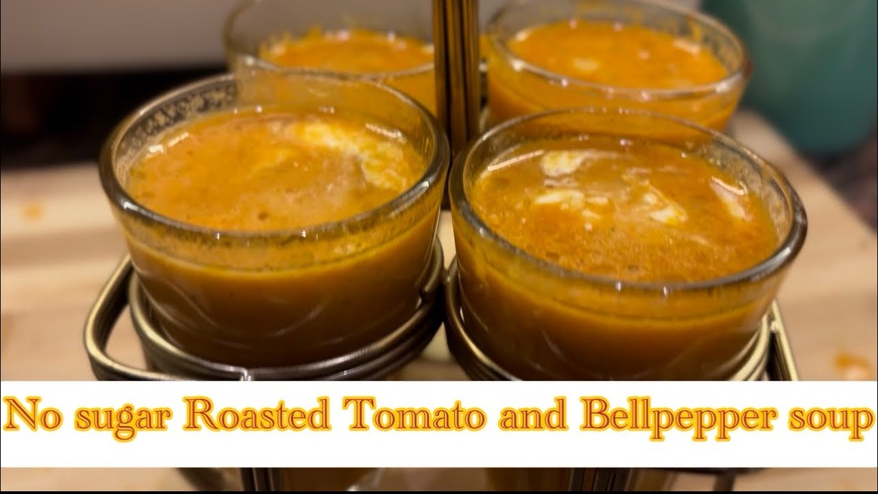 NO SUGAR NO MAIDA Tomato Bell pepper SOUP  