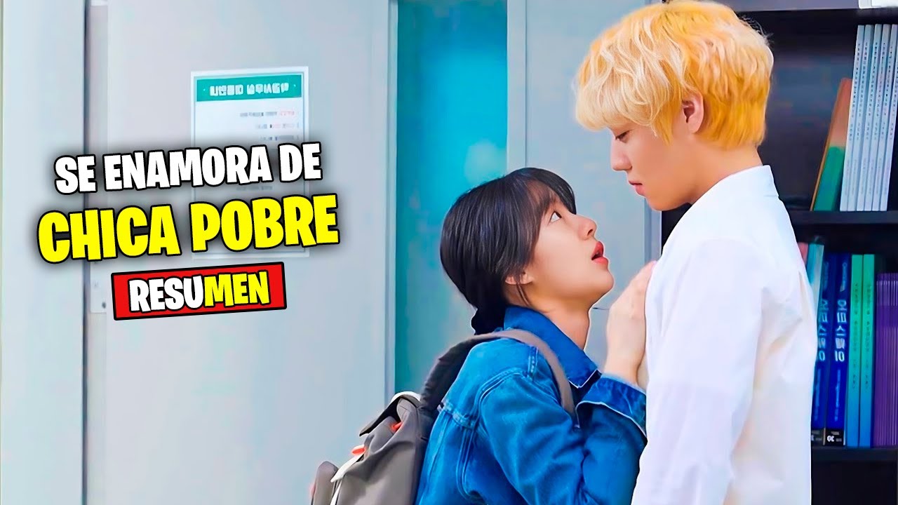 🔶EL CHICO MAS GUAPO DEL COLEGIO SE ENAMORA DE UNA CHICA POBRE | DRAMA RESUMEN