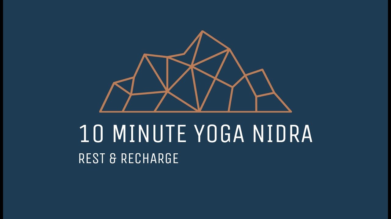 10 minute Yoga Nidra (aka Sleep Yoga) - Rest & Recharge - Lunchtime practice