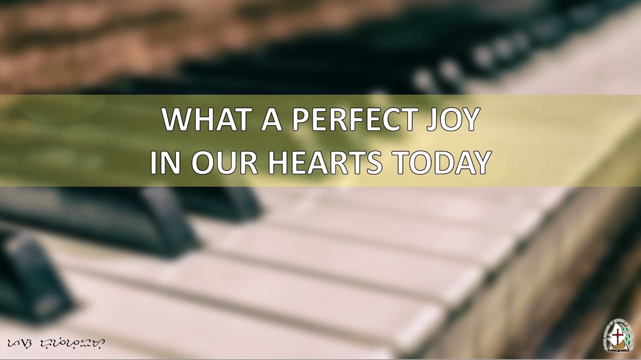 HFJ#053 What a Perfect Joy (UCCP Hymn)