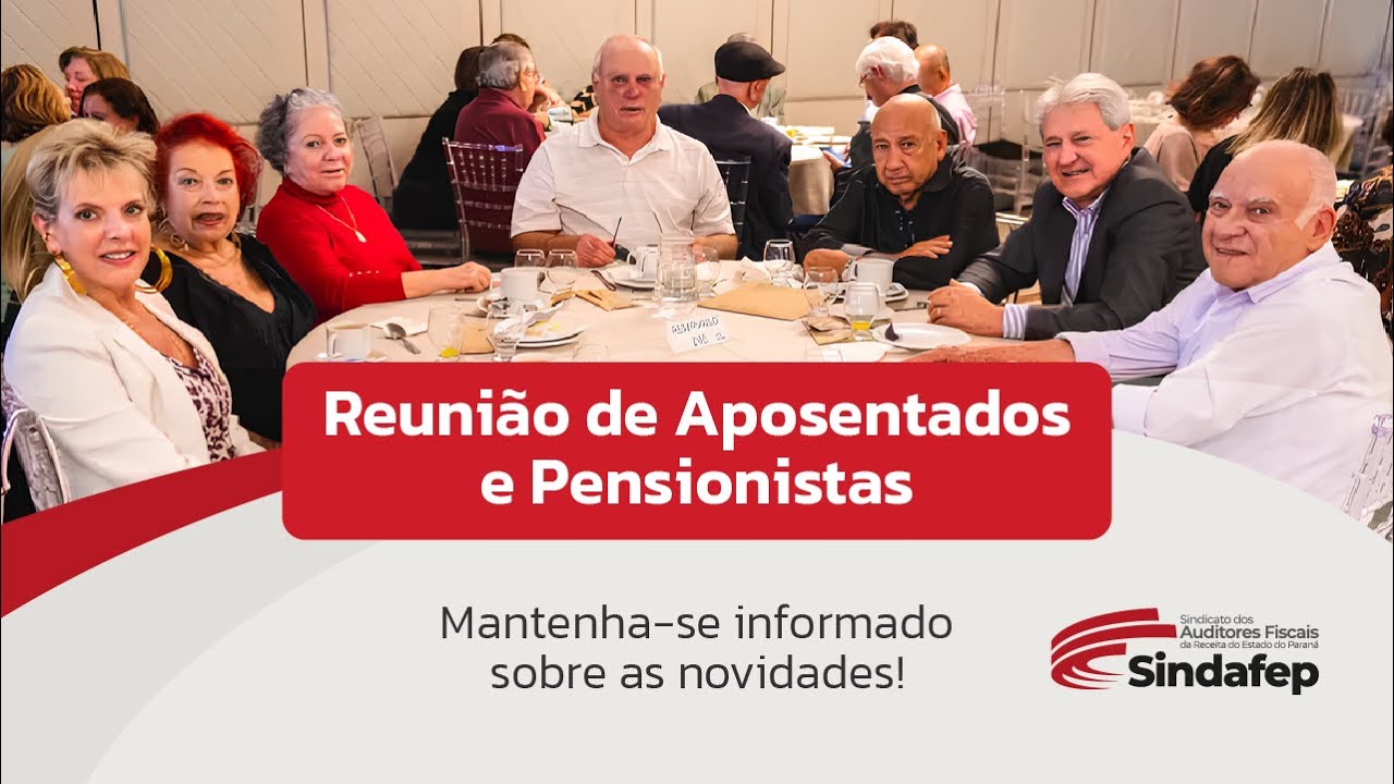 Reunião de Aposentados e Pensionistas - Julho