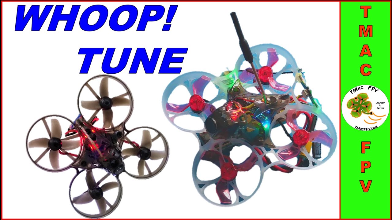 MICRO FPV DRONE TUNING (WHOOP EDITION!)