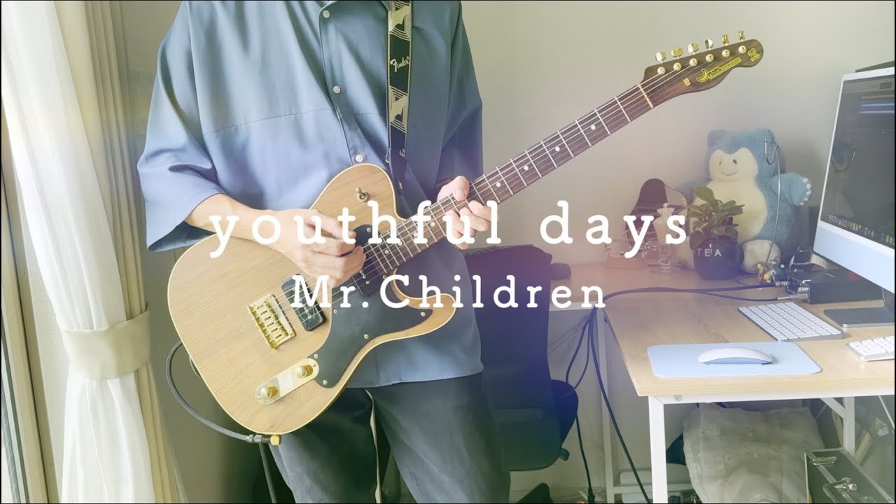 Mr.Children『youthful days』(guitar cover) live ver.