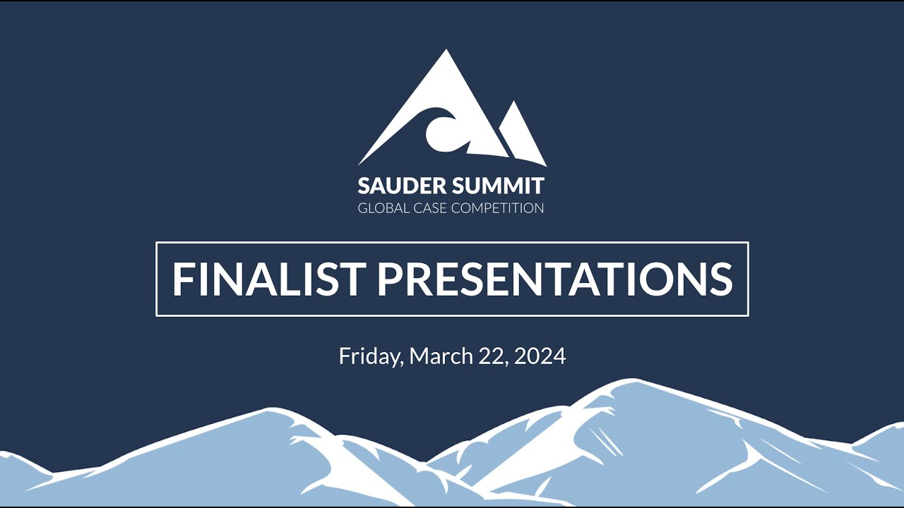 Sauder Summit 2024 Finals
