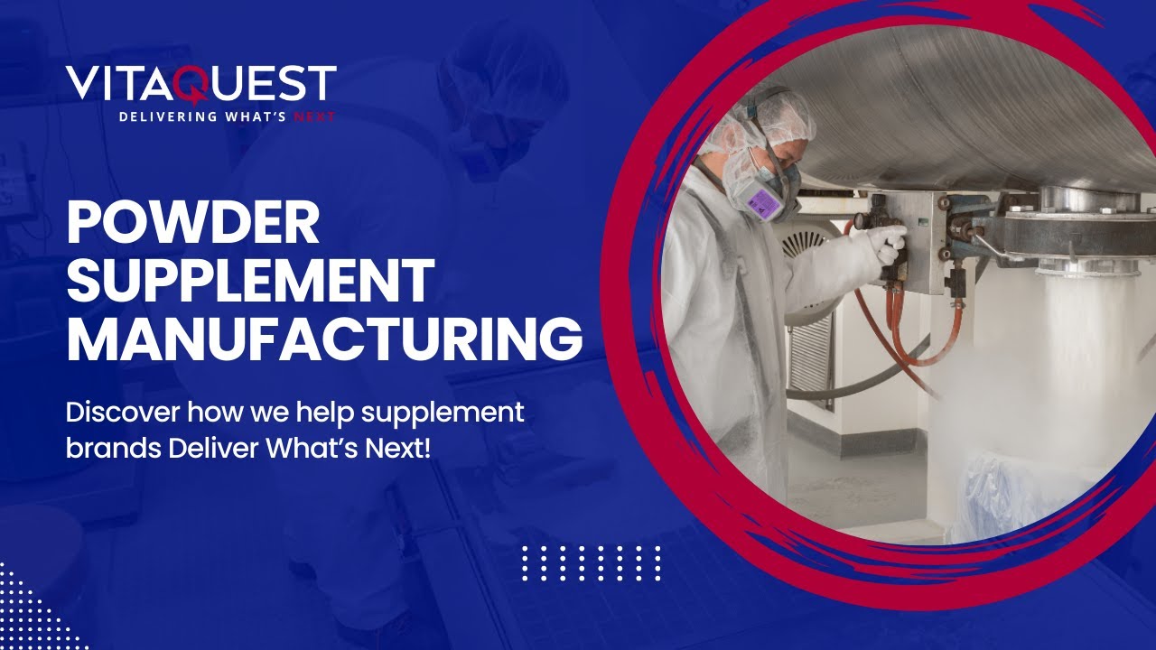 Expertise in Powder Supplement Manufacturing – Vitaquest