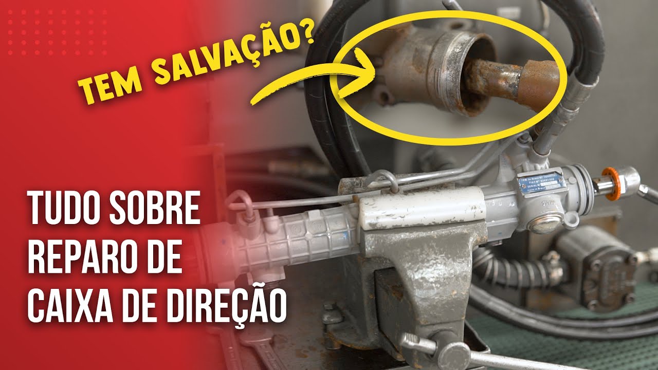 Reparo na CAIXA DE DIREÇÃO: O que dá pra arrumar? + Diagnóstico de defeitos!